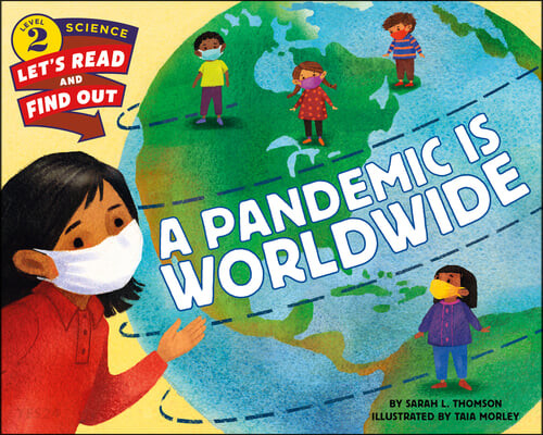 (A) pandemic is worldwide 