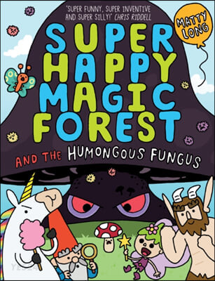 Super happy magic forest and the humongous fungus