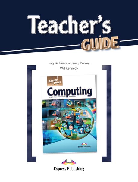Career Paths: Computing Teacher’s Guide