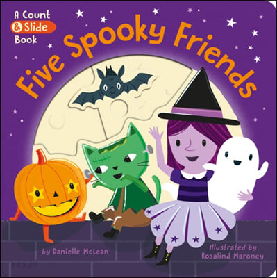 Five Spooky Friends: A Count & Slide Halloween Board Book for Kids and Toddlers