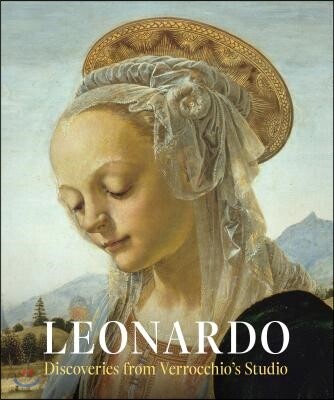 Leonardo: Discoveries from Verrocchio’s Studio: Early Paintings and New Attributions (Discoveries from Verrocchio’s Studio: Early Paintings and New Attributions)