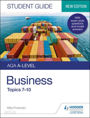 AQA A-level Business Student Guide 2: Topics 7-10
