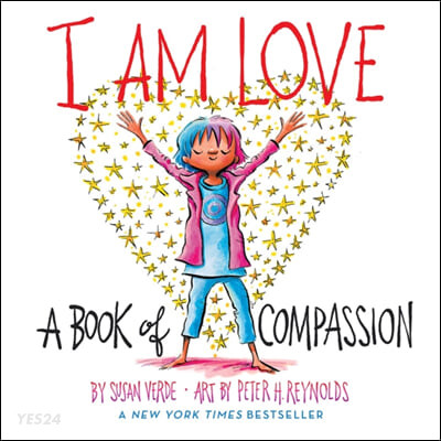 I Am Love: A Book of Compassion (A Book of Compassion)