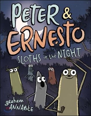Peter & Ernesto : Sloths in the night