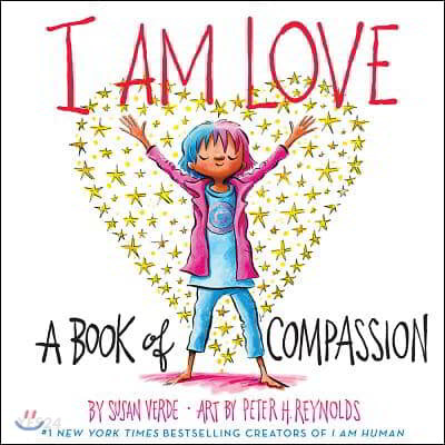 I am love : a Book of Compassion
