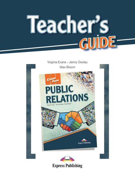 Career Paths: Public Relations Teacher’S Guide