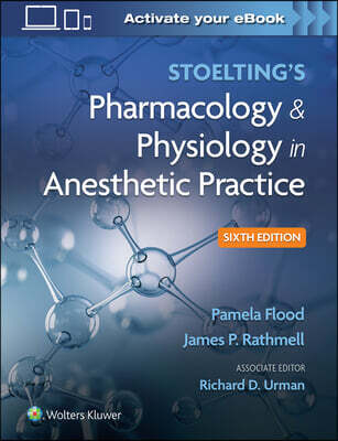 Stoelting's pharmacology & physiology in anesthetic practice
