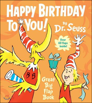 Happy birthday to you!: great big flap book