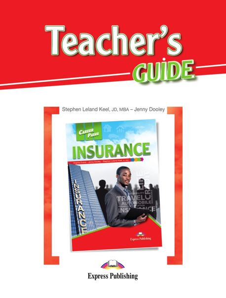 Career Paths: Insurance Teacher’S Guide