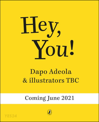 Hey You! (An empowering celebration of growing up Black)