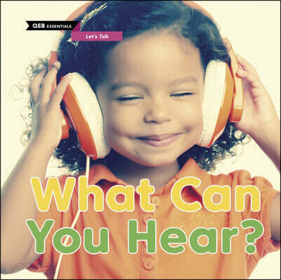 What Can You Hear?