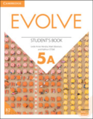 Evolve Level 5a Student’s Book (A New Paradigm Bridging Global and Local Contexts)