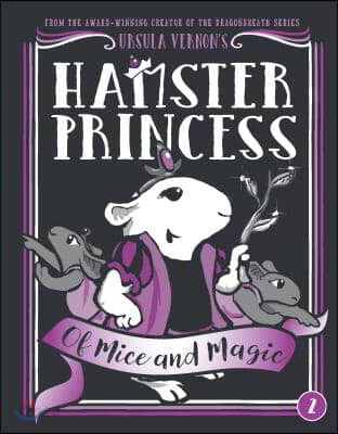 Hamster princess. 2, Of Mice and Magic