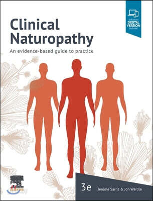 Clinical Naturopathy: An Evidence-Based Guide to Practice (An Evidence-based Guide to Practice)