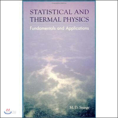 Statistical and Thermal Physics (Fundamentals and Applications)