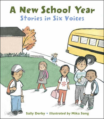 A New School Year: Stories in Six Voices (Stories in Six Voices)