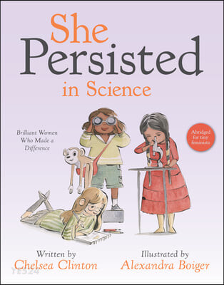She persisted in science : brilliant women who made a difference