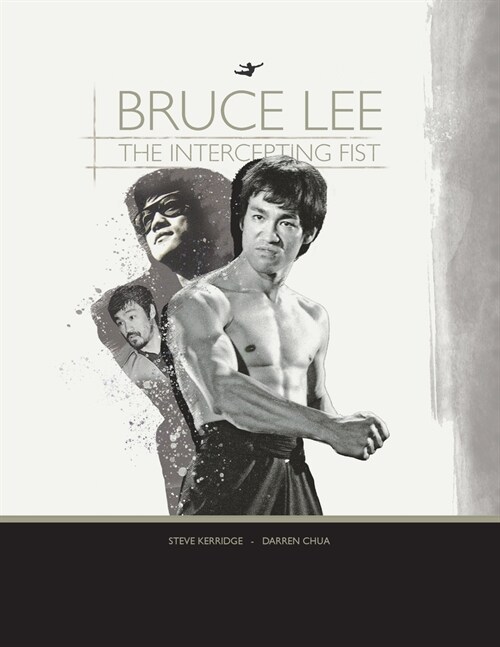 Bruce Lee: The Intercepting Fist (A Contemporary Analysis)