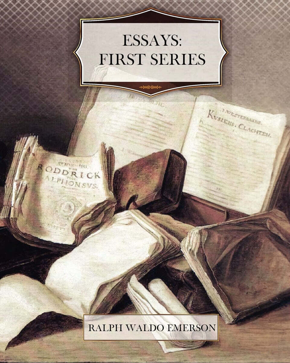Essays: First Series (First Series)
