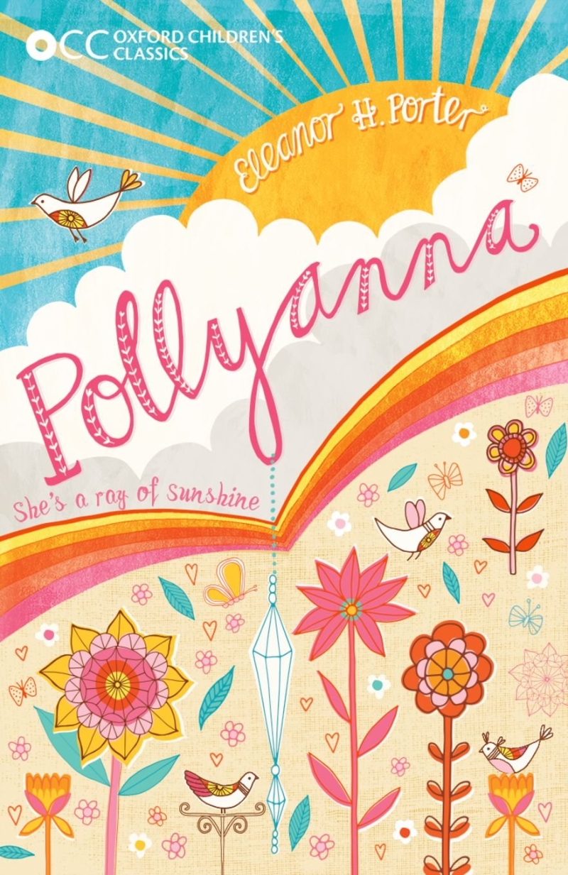 Oxford Children’s Classics: Pollyanna (Pollyanna)