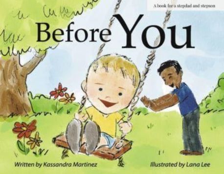 Before You (A Book for a Stepdad and a Stepson)