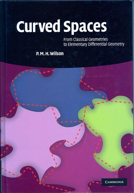 Curved Spaces (From Classical Geometries to Elementary Differential Geometry)