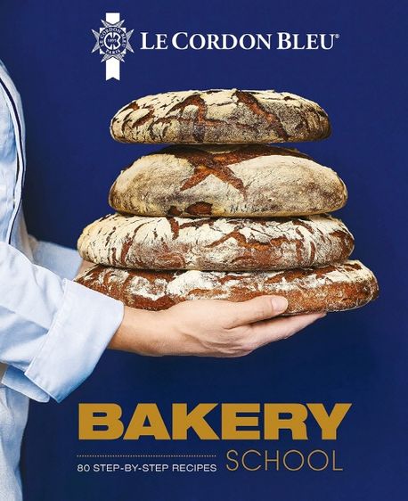 Le Cordon Bleu Bakery School (80 step-by-step recipes for Bread and Viennoiseries)