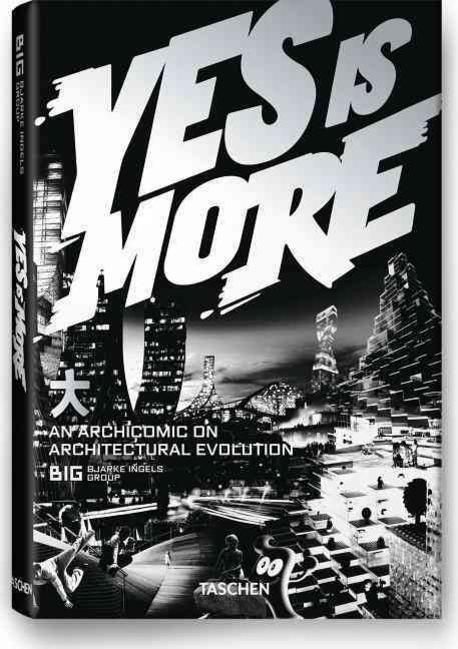 Yes Is more  : an archicomic on architectural evolution