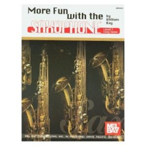 MEL BAY /More Fun with the Saxophone by William Bay