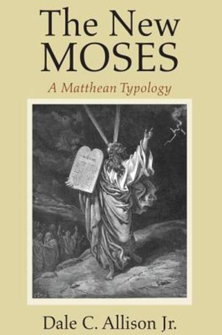 The new Moses : a Matthean typology