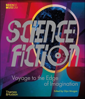 Science Fiction (Voyage to the Edge of Imagination)