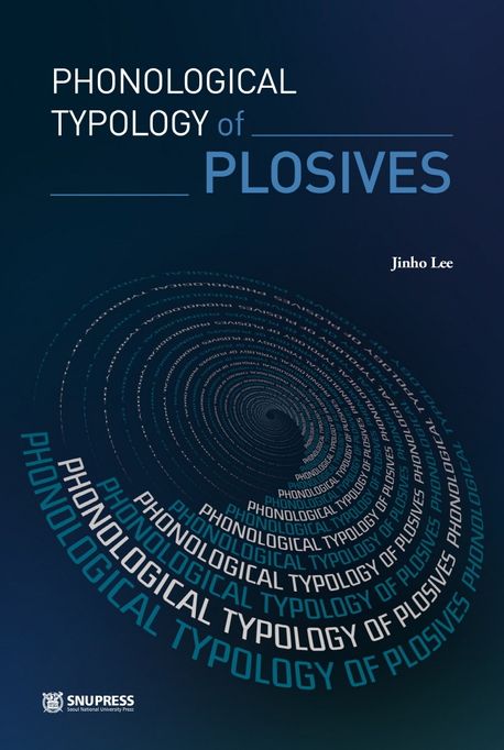 Phonological Typology of Plosives / Jinho Lee
