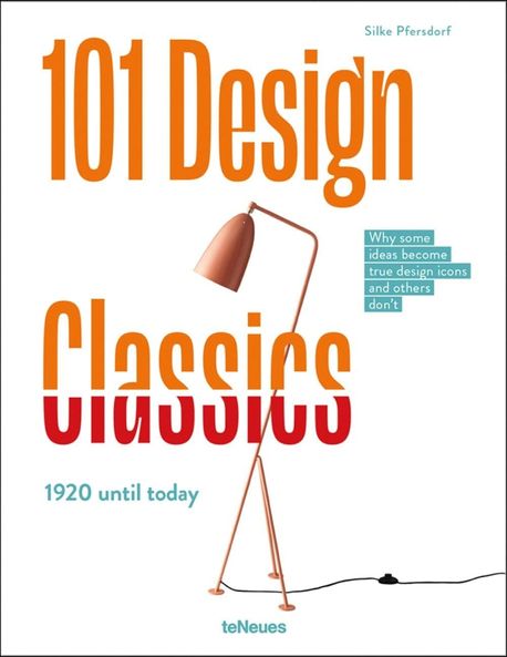 101 design classics  : 1920 until today