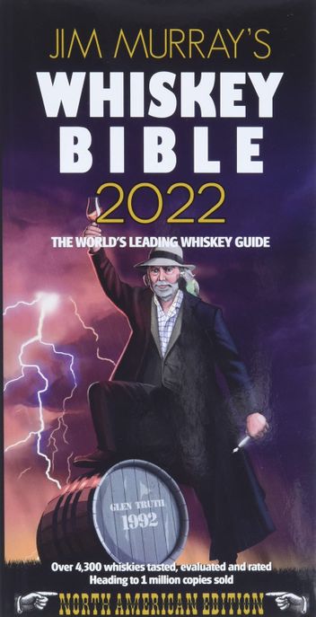 Jim Murray’s Whiskey Bible 2022: North American Edition (North American Edition)