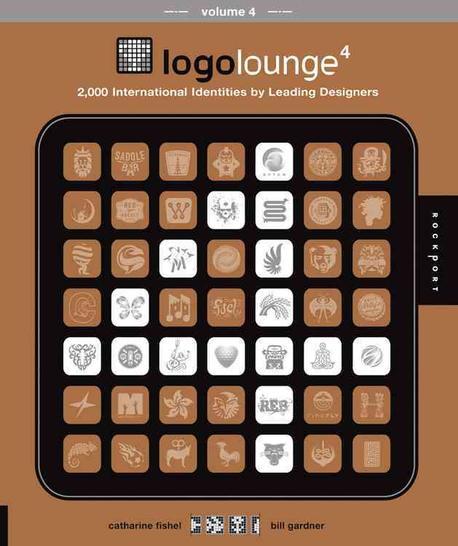 Logo lounge 4 : 2,000 international identities by leading designers / by Catharine M Fishe...