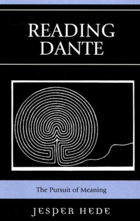 Reading Dante  : The pursuit of Meaning