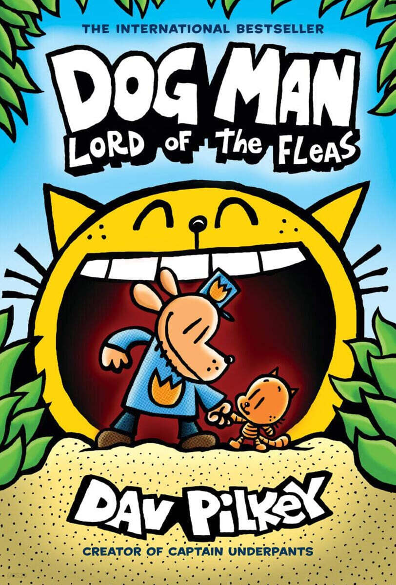 Dog Man #5 : Lord of the Fleas (From the Creator of Captain Underpants)