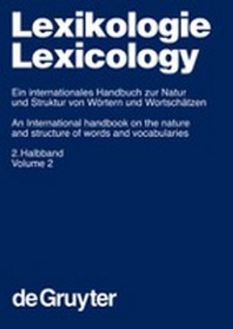 Handbucher zur Sprach- und Kommunikationswissenschaft. 21.2.2, Lexikologie / edited by Har...