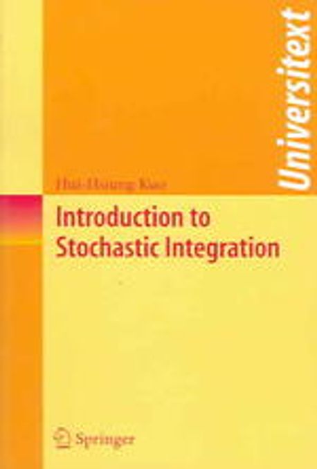 Introduction to Stochastic Integration