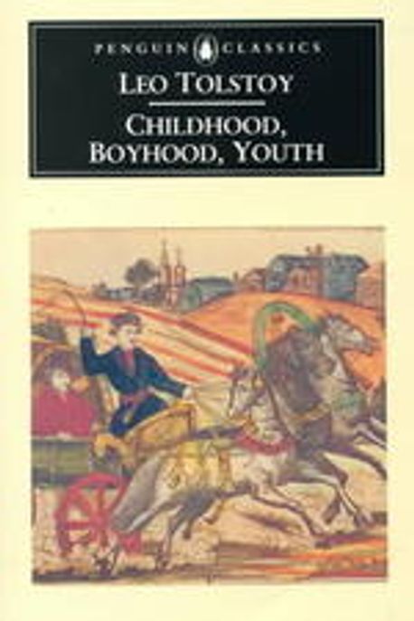 Childhood, Boyhood, Youth (Penguin Classics) Paperback