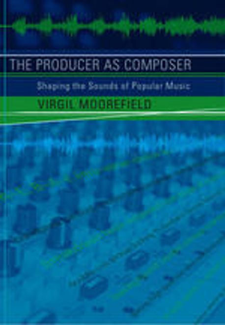 The Producer As Composer Paperback