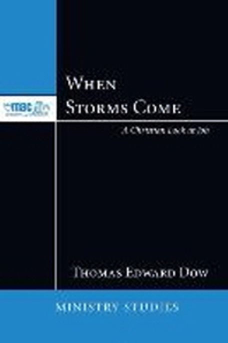 When storms come : a Christian look at Job