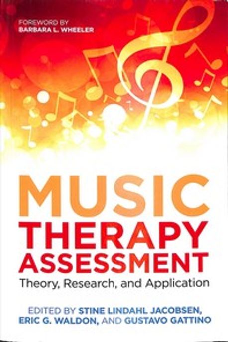 Music therapy assessment : theory, research, and application