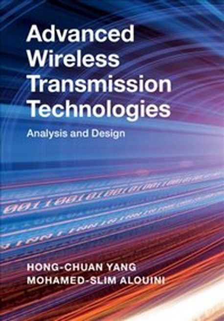 Advanced Wireless Transmission Technologies 양장본 Hardcover (Analysis and Design)