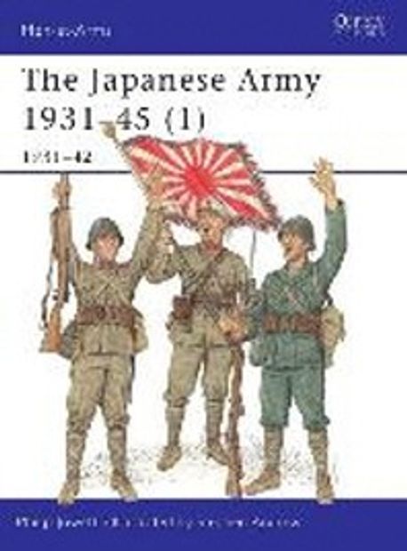 Men-at-Arms 362 : The Japanese Army 1931-45 (1) Paperback