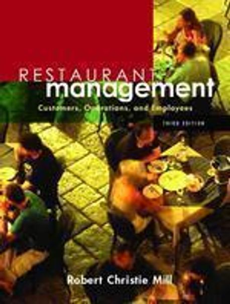 Restaurant management  : customers, operations, and employees  / Robert Christie Mill.