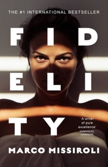 Fidelity 양장본 Hardcover (’The book about infidelity that has shaken up Italy - and is coming to Netflix’ (The Times))