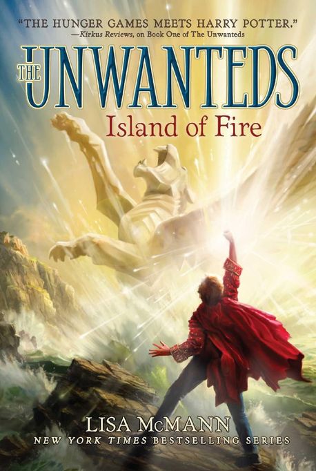 (The) Unwanteds . 3 , Island of fire