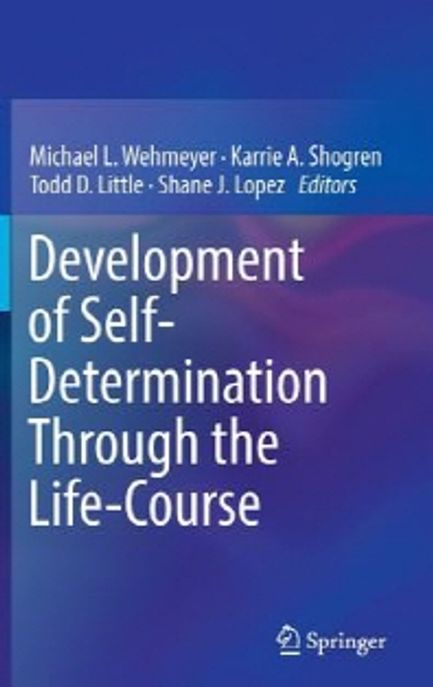 Development of Self-Determination Through the Life-Course 양장본 Hardcover