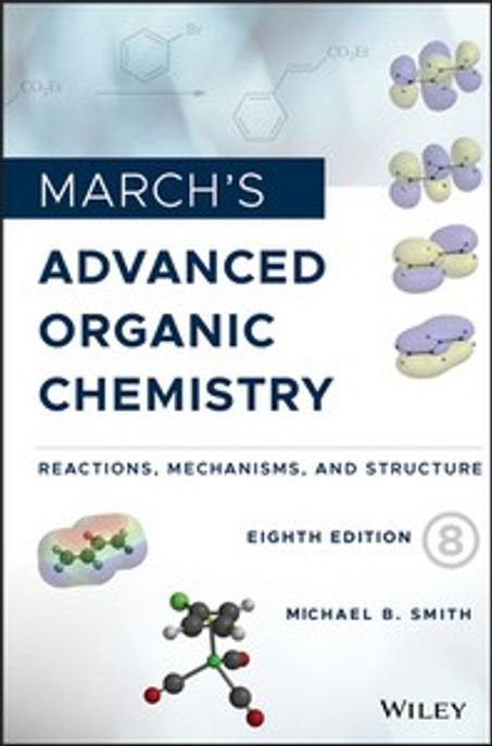 March’s Advanced Organic Chemistry 양장본 Hardcover (Reactions, Mechanisms, and Structure)